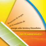 Guía de prevención de riesgos en la instalación de energía solar térmica y fotovoltaica.